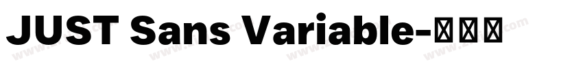 JUST Sans Variable字体转换